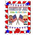 Fourth Of July Kids Activities: 4th Of July book Activities, Coloring Pages, Search Words, Games and More! - Paperback
