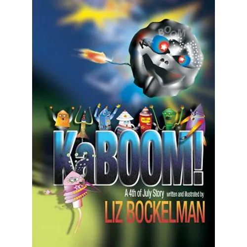 KaBOOM!: A 4th of July Story - Hardcover