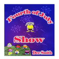 Fourth of July Show: Fourth of July Rhyming Picture Book for Children about the Fourth of July, July 4th Cheer and Fourth of July Fireworks - Paperback