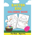 Easter Egg Coloring Book For Kids Ages 1-4: Easter Basket Stuffers - For Preschooler and Toddler - Paperback