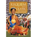 Requiem For A Classic: Thanksgiving Turkey Day Classic - Paperback