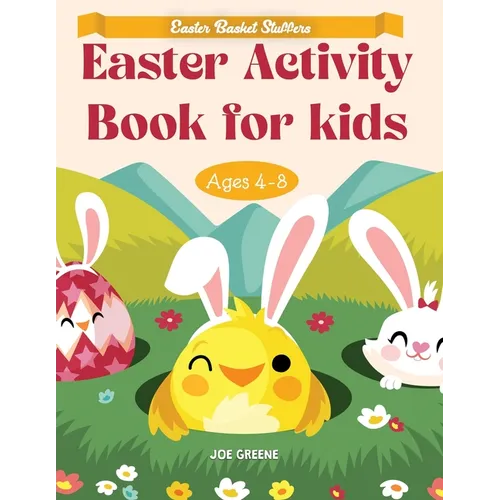 Easter Basket Essentials: Easter Activity Book For Kids Ages 4-8, fun activities like mazes, dot to dot, dot markers, how to draw, word search, and so - Paperback