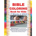 Bible Coloring Book for Kids 37 Miracles of JESUS - Paperback