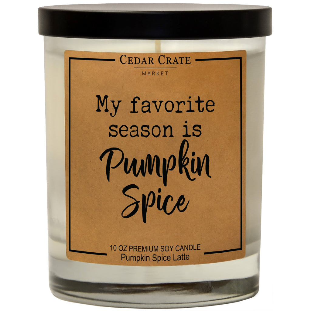 My Favorite Season Is Pumpkin Spice - Fall Soy Candle Decor