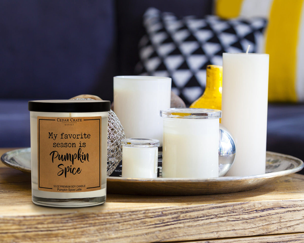 My Favorite Season Is Pumpkin Spice - Fall Soy Candle Decor