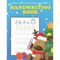 Handwriting and Coloring Book for Kids Ages 3-5: Letter Tracing Workbook (Alphabet Writing), Dot to dot, Coloring Pages. Christmas Cover. Great Xmas G - Paperback